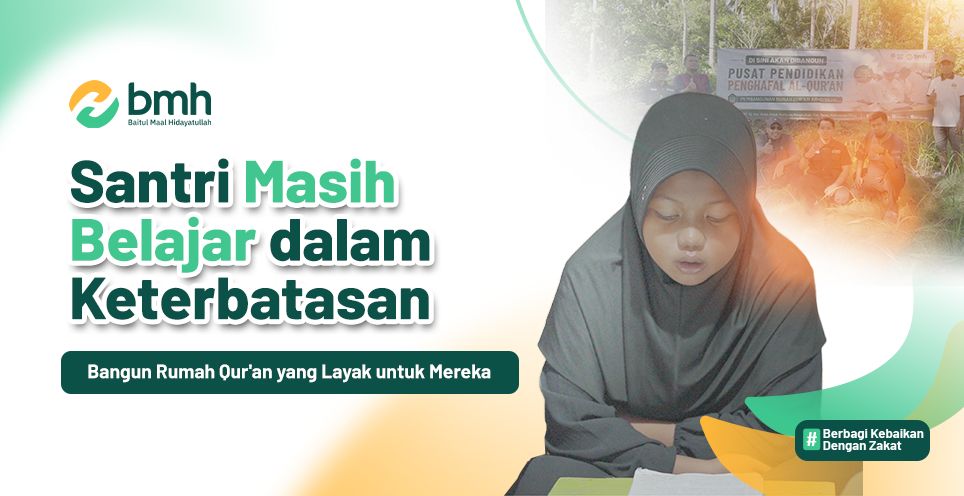 Rumah Qur'an: Tempat Kebaikan Terus Tumbuh - BMH Kaltim